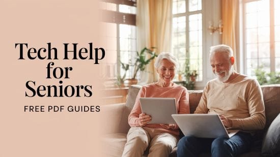 Tech Help for Seniors Free PDF Guides
